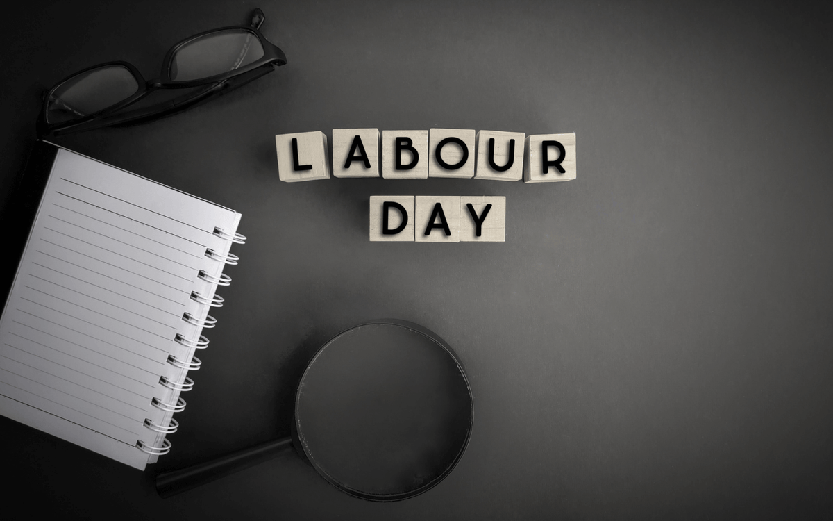 HAPPY LABOUR DAY!