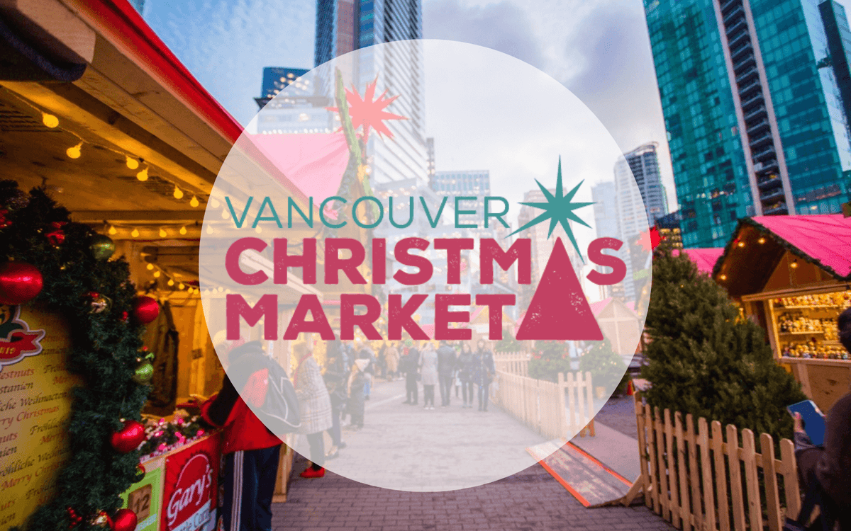 VANCOUVER CHRISTMAS MARKET 2023